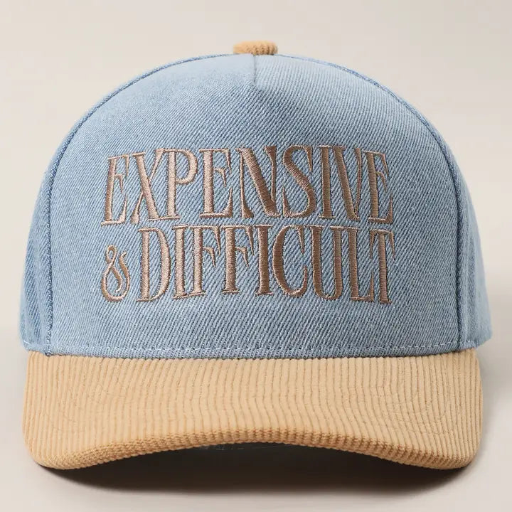 Expensive & Difficult Hat